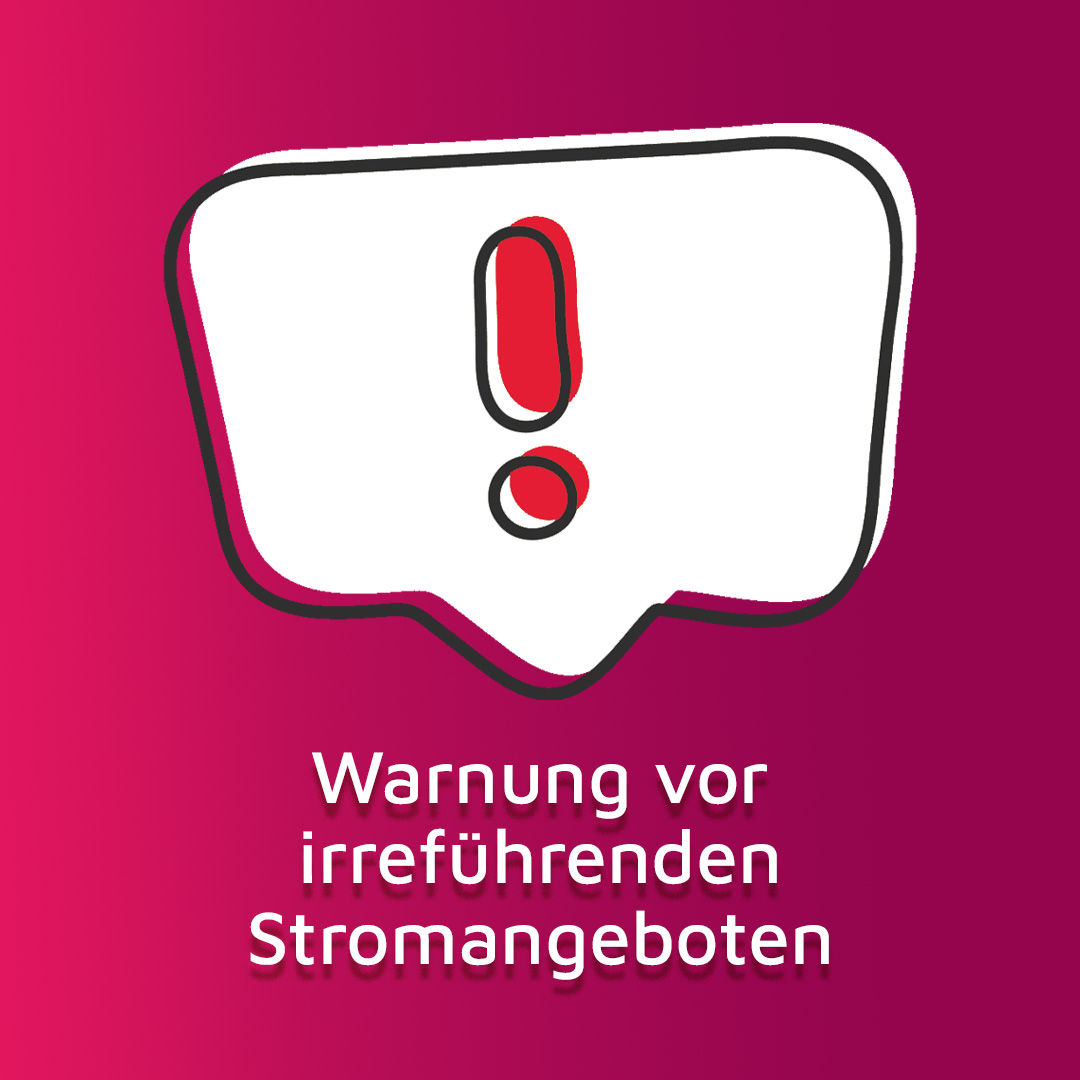 Warnung vor irreführenden Stromangeboten
